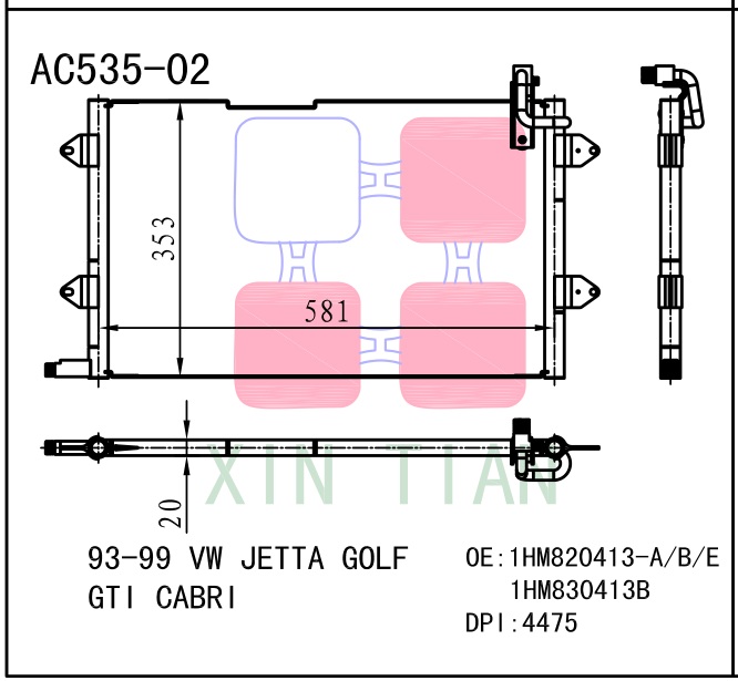 AC535-08 A/C CONDENSER FOR  VOLKSWAGEN     93-99 JETTA GOLF GTI CABRI 99-02  OEM#1HM820413-A&B&a